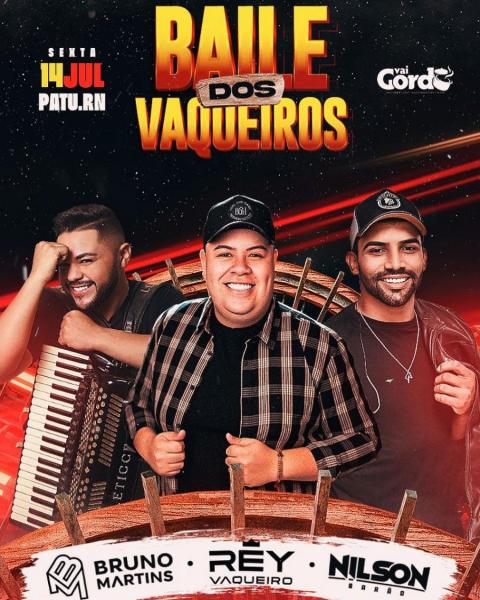 Rey Vaqueiro, Bruno Martins e Nilson Barão - Baile dos Vaqueiros