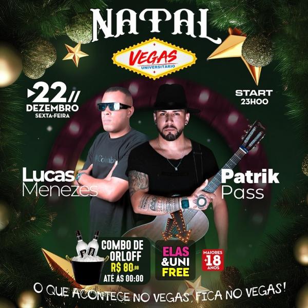 Lucas Menezes e Patrik Pass - Natal Vegas Universitário
