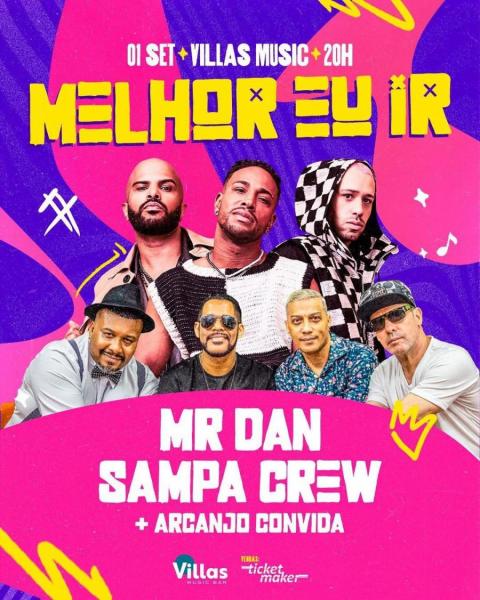 Mr. Dan, Sampa Crew e Arcanjo Convida - Melhor eu ir