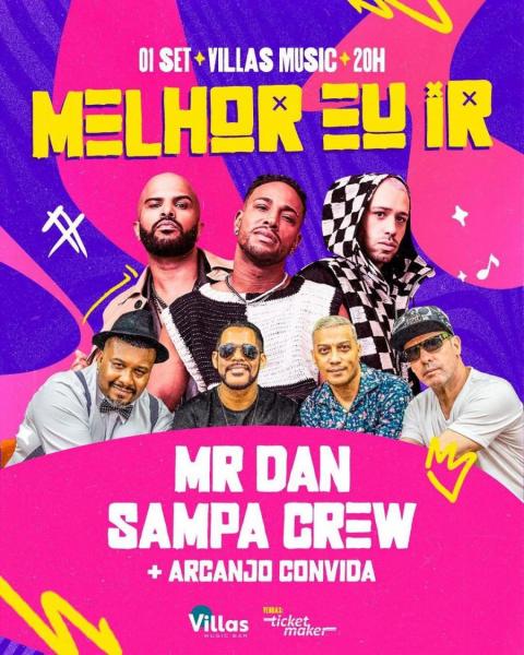 Mr. Dan, Sampa Crew e Arcanjo Convida - Melhor eu ir