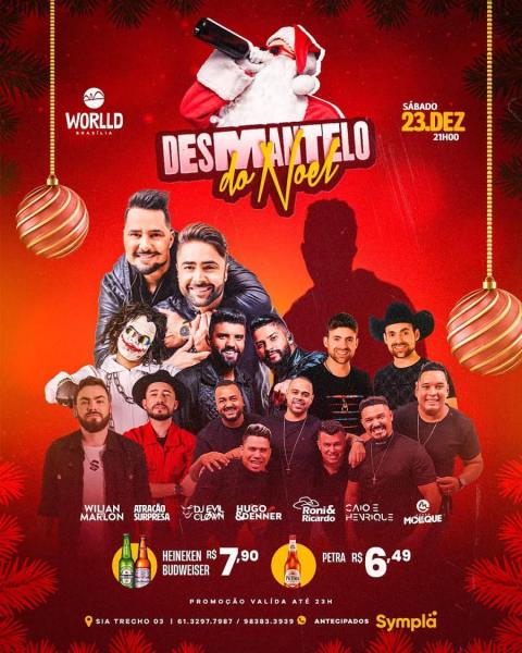 Wilian & Marlon, Dj Evil Clown, Hugo & Denner, Roni & Ricardo, Caio & Henrique e Grupo Moleque - Desmantelo do Noel