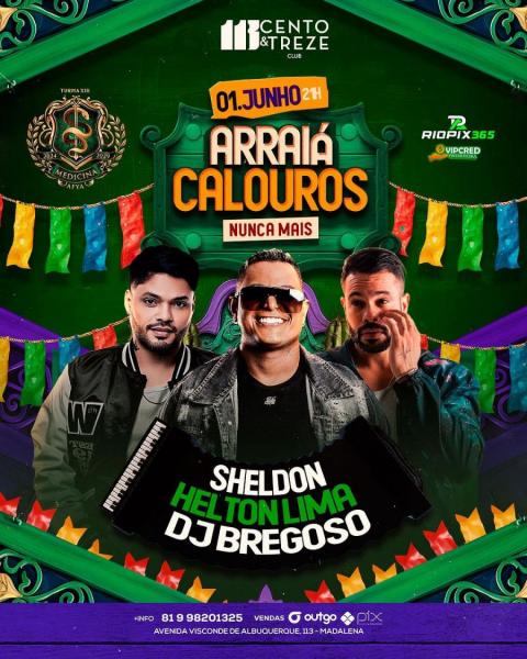 Sheldon, Helton Lima e Dj Bregoso - Arraiá Calouros Nunca Mais