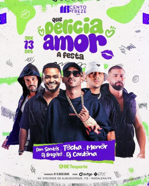 Dan Santos, Tocha, Menor, Dj Bregoso e Dj Cardona - Que Delícia Amor