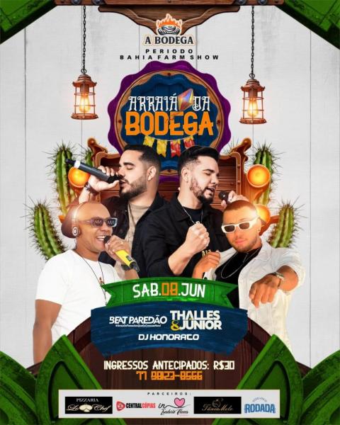Beat Paredão, Thalles & Júnior e Dj Honoraço - Arraiá da Bodega