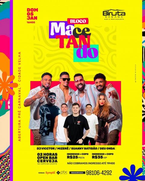 Dj Vicctor, Hizerê. Suanny Batidão e Deu Onda - Bloco Macetando
