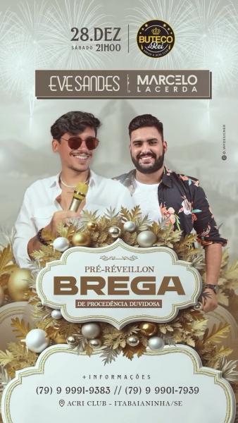 Eve Sandes e Marcelo Lacerda - Pré - Réveillon Brega de Procedência Duvidosa