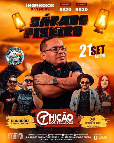 Chicão dos Teclados, Danadão e Trinca de Azes - Sábado do Pizeiro