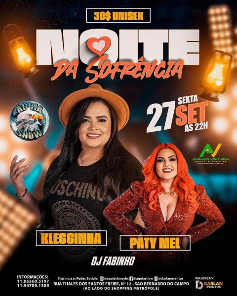 Klessinha, Paty Mel e Dj Fabinho - Noite da Sofrência