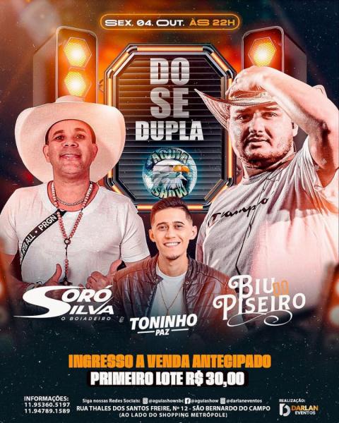 Soró Silva, Biu do Piseiro e Toninho Paz - Dose Dupla