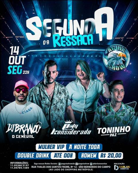 Toninho Paz, Paty Forró Konsiderado e Dj Branco - Segunda da Ressaca