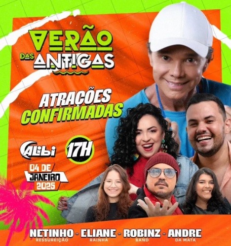Netinho, Eliane, RobinZ Band e André da Mata - Verão das Antigas 2025