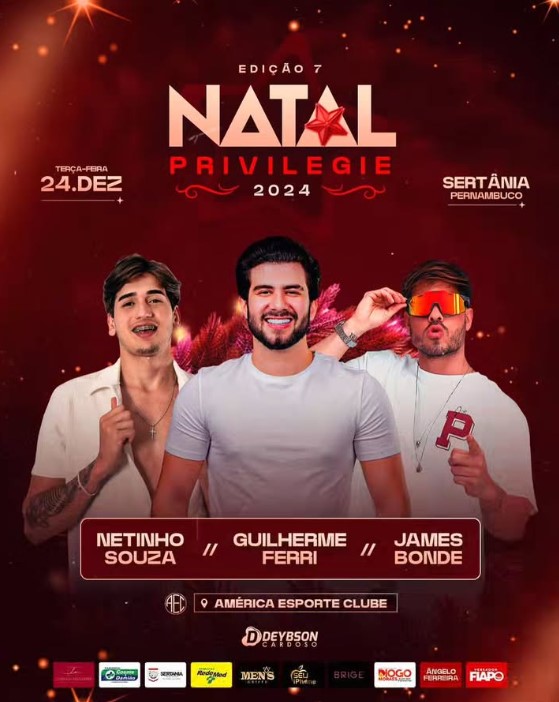 Guilherme Ferri, Netinho Souza e James Bonde - Natal Privilegie 2024