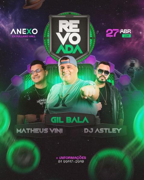 Gil Bala, Matheus Vini e Dj Astley - Revoada