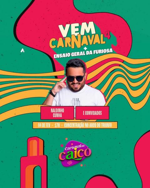 Naldinho Cunha - Vem Carnaval 4 - Ensaio Geral da Furiosa