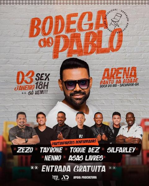 Pablo, Zezo, Tayrone, Toque Dez, Silfarley, Nenho e Asas Livres - Bodega do Pablo
