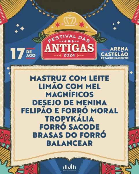 Mastruz com Leite, Limão com Mel, Magníficos, Desejo de Menina, Felipão & Forró Moral, Tropykália, Forró Sacode, Brasas do Forró e Balancear - Festival das Antigas 2024