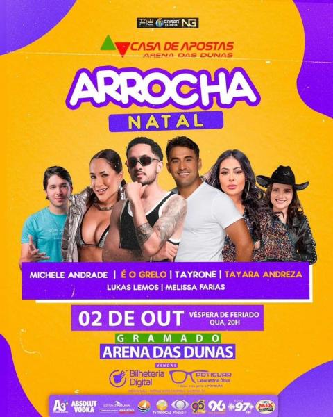 Michele Andrade, É o Grelo, Tayrone, Tayara Andreza, Lukas & Lemos e Melissa Farias - Arrocha Natal