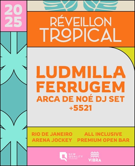 Ludmilla, Ferrugem, +5521 e Arca de Noé - Réveillon Tropical