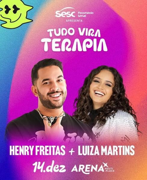 Henry Freitas e Luiza Martins - Tudo vira Terapia
