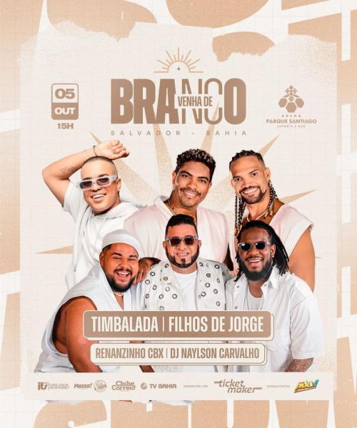 Timbalada, Filho de Jorge, Renanzinho CBX e Dj Nailson Carvalho - Venha de Branco