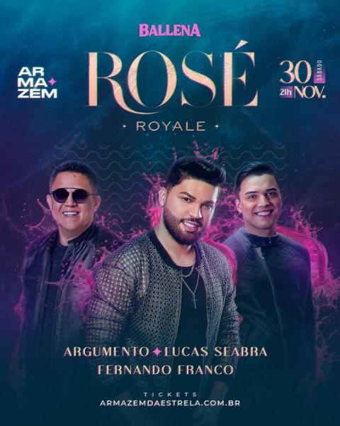 Argumento, Lucas Seabra e Fernando Franco - Ballena Rosé Royale