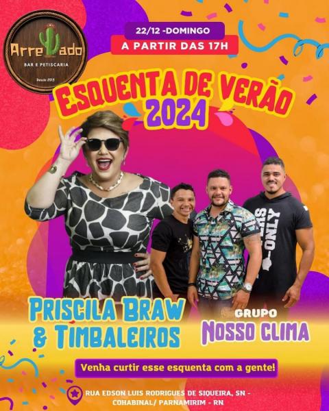 Priscila Braw & Timbaleiros e Grupo Nosso Clima - Esquenta de Verão 2024