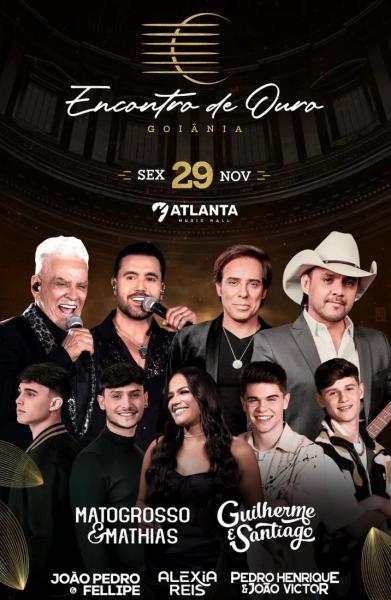 Matogrosso & Mathias, Guilherme & Santiago, João Pedro & Felipe, Alexia Reis e Pedro Henrique & João Victor - Encontro de Ouro Goiânia