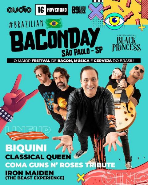 Biquini, Classical Queen, Coma Guns n´Roses Tribute e The Last Experiece - Brazilian Bacon Day São Paulo