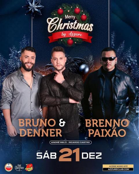 Bruno & Denner e Brenno Paixão - Merry Christmas by Azzure