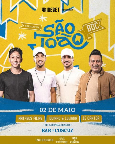 Matheus Filipe, Iguinho & Lulinha e Zé Cantor - Prévias de São João BDC