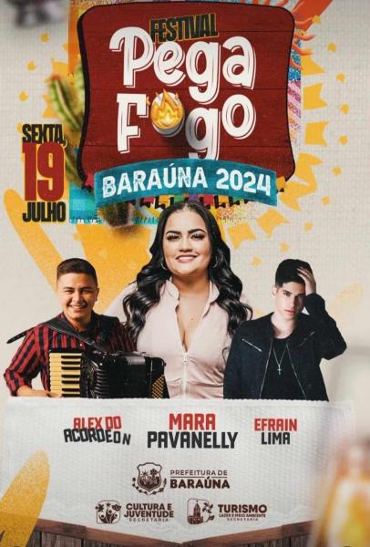 Alex do Acordeon, Mara Pavanelly e Efrain Lima - Festival Pega Fogo Baraúna 2024