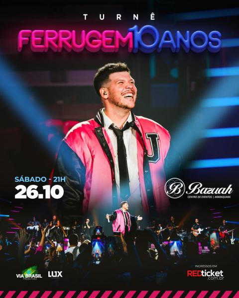 Ferrugem 10 anos em Araraquara
