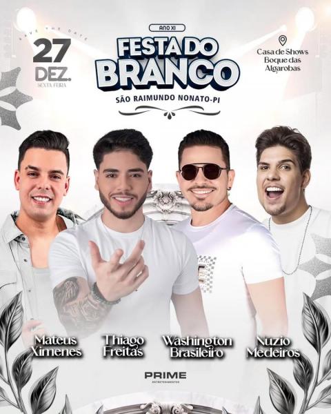 Thiago Freitas, Mateus Ximenes, Washington Brasileiro e Núzio Medeiros - XI Festa do Branco 2024
