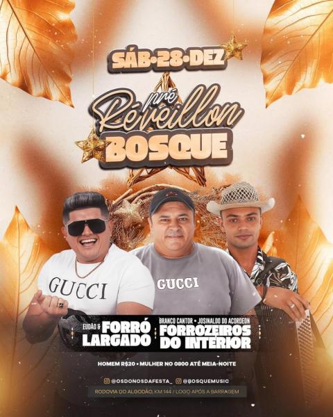 Forró Largado e Forrozeiros do Interior - Pré Reveillon Bosque