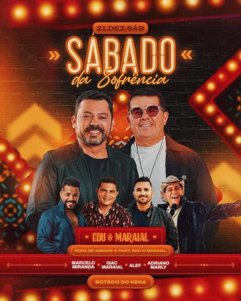 Edu & Maraial, Marcelo Miranda, Isac Maraial, Alef e Adriano Marly - Sábado da Sofrência