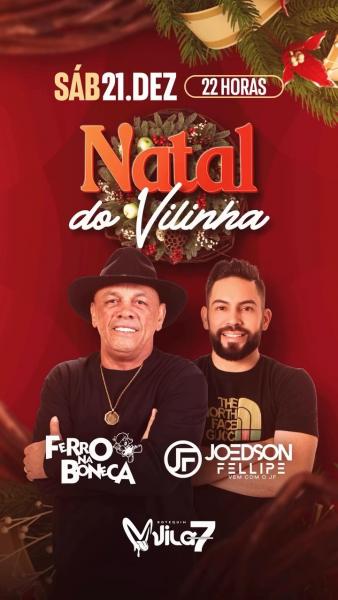 Ferro na Boneca e Joedson Fellipe - Natal do Vilinha