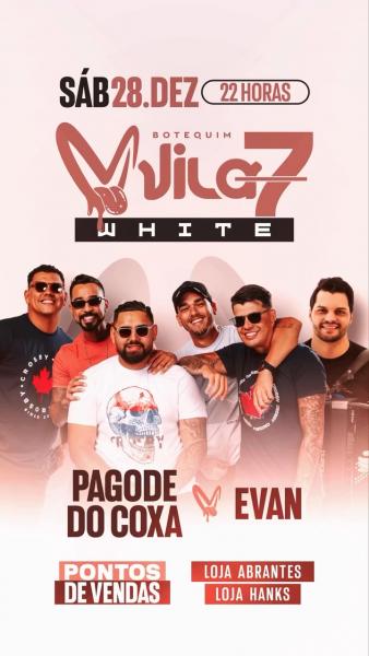 Pagode do Coxa e Evan - Vila 7 White