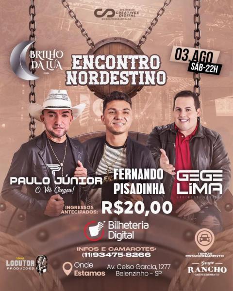 Paulo Júnior, Fernando Pisadinha e Gege Lima - Encontro Nordestino