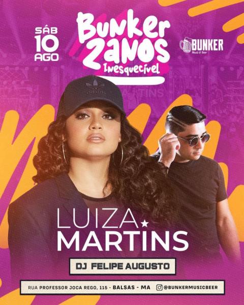 Luiza Martins e Dj Felipe Augusto - Bunker 2 anos