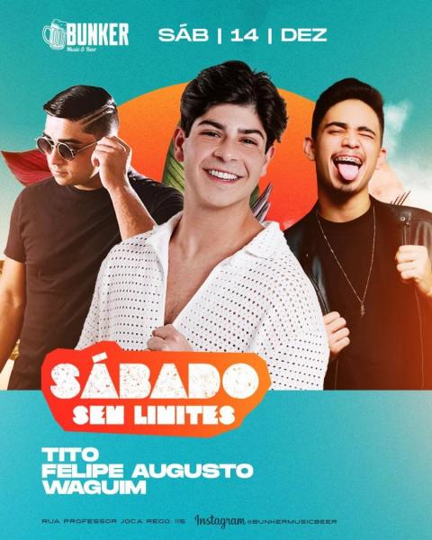 Tito, Felipe Augusto e Waguim - Sábado Sem Limites