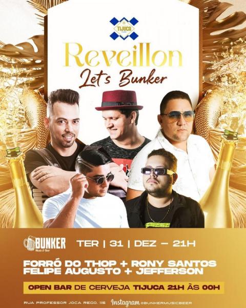 Forró do Thop, Rony Santos, Felipe Augusto e Jefferson - Réveillon Lets Bunker 2025