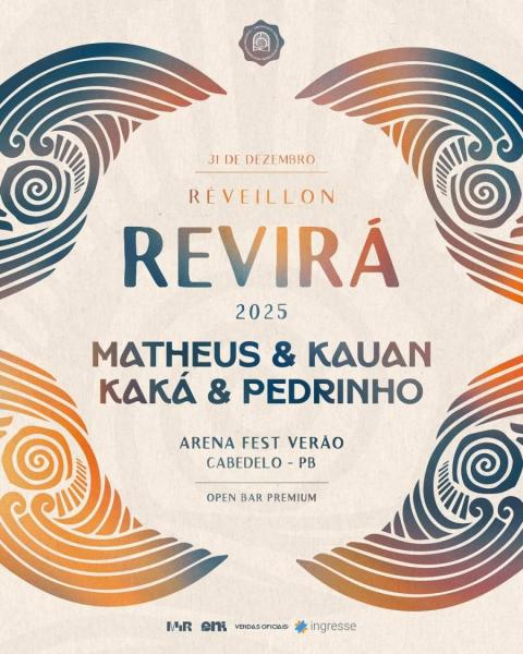 Matheus & Kauan e Kaká & PEdrinho - Réveillon Revirá 2025