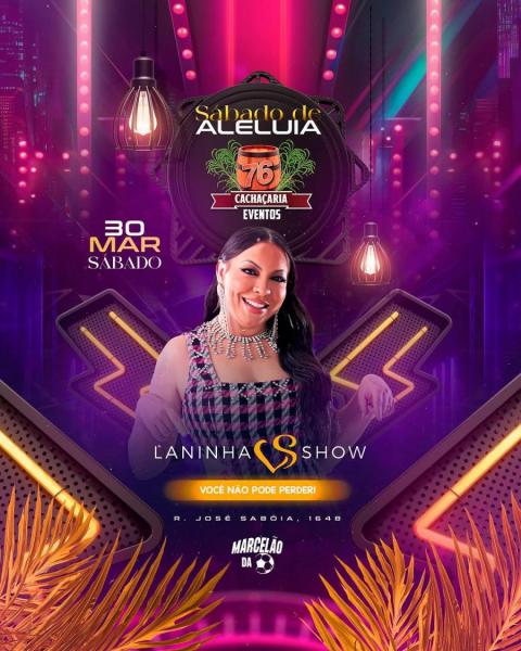 Laninha Show - Sábado de Aleluia