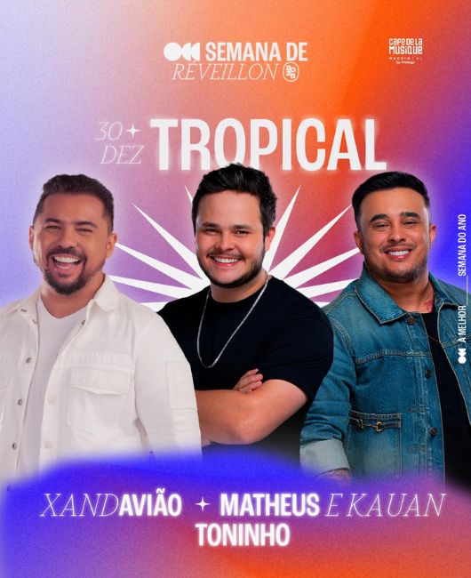 Xand Avião, Matheuys & Kauan e Toninho - Tropical