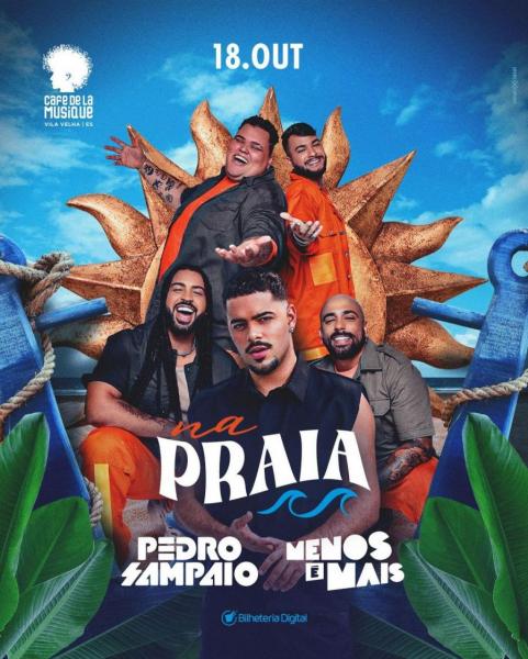 Pedro Sampaio e Menos é Mais - Na Praia