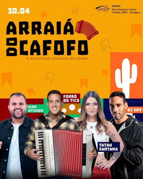 Igor Ativado, Forró do Tico, Tatah Santana e Dj Sky - Arraiá do Cafofo