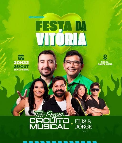 Tetê Pessoa& Circuito Musical e Elis & Jorge - Festa da Vitória