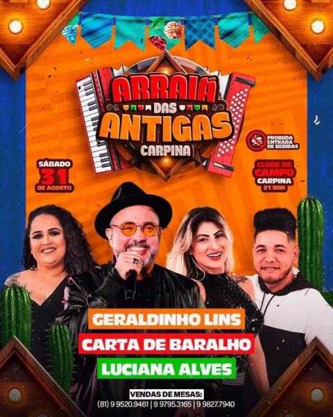 Geraldinho Lins, Carta de Baralho e Luciana Alves - Arraiá das Antigas