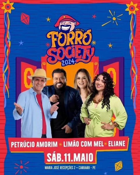 Petrúcio Amorim, Eliane e Limão com Mel - Forró Society 2024