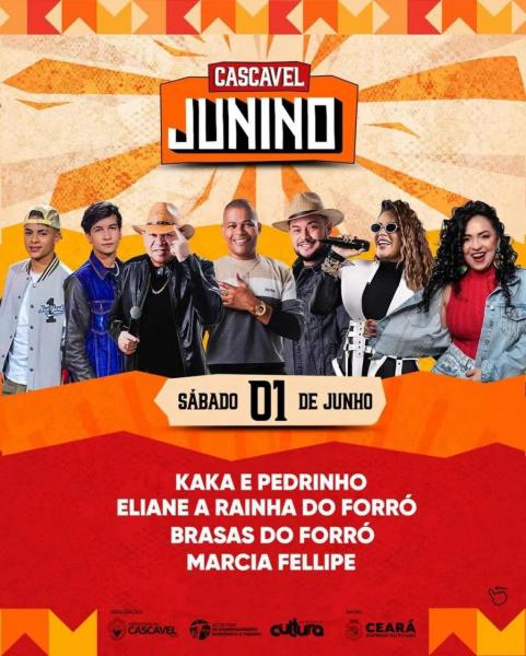 Kaka & Pedrinho, Eliane A Rainha do Forró, Brasas do Forró e Marcia Fellipe - Cascavel Junino